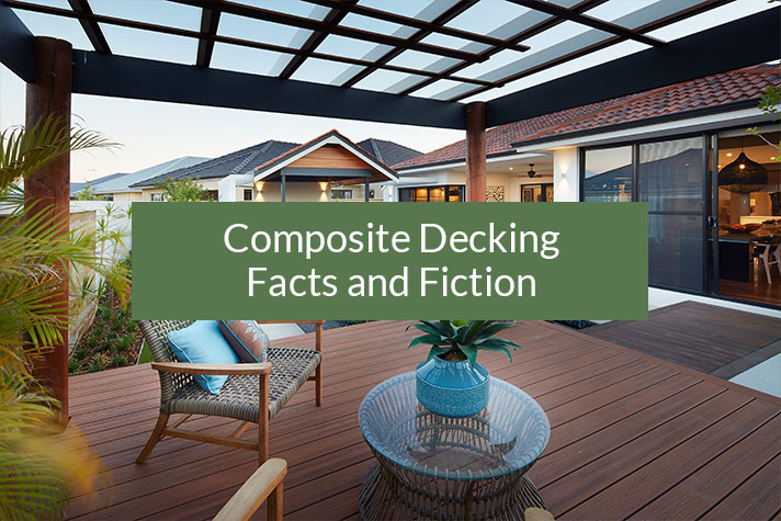 Composite Decking Facts and Fiction